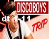 Discoboys - Trip
