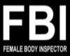 Female body inspector