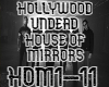 Hollywood Undead House