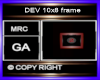DEV 10x8 frame