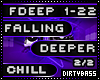 FDEEP Falling Deeper 2