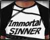 Immortal SINNER Shirt