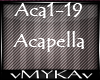 ACAPELLA