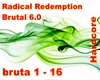 Radical Rede. Brutal 6.0