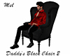 Daddy's Black Chair 2