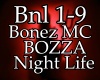 Bonez MC Night Life