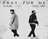 The Weeknd - Pray For Me
