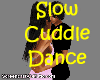 ! Slow Dance ~ cuddle