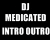 DJ medicated<<