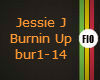 Jessie J - burnin up