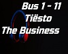 A**Tiësto -The Business