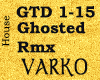 Ghosted Rmx