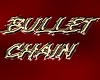 bullet chain!