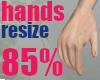 Hands scaler 85%