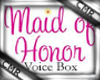 CMR Maid Of Honor VB