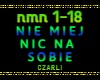 NIE MIEJ NIC NA SOBIE