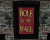 Hole in the Wall Sign 2