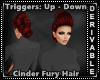 Cinder Fury Trigger Hair