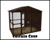 *Chicken Coop