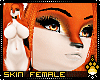 !F:Foxy: Skin Female