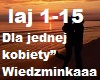 Dla jednej kobiety