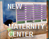 New Maternity Center