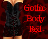 Gothic Body Red
