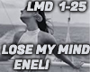 LOSE MY MIND - ENELI