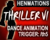 Thriller VI Dance Action