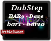 DubStep - BAR9 - Dave