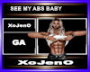 SEE MY ABS BABY