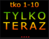 TYLKO TERAZ