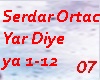 Serdar Ortac Ya Diye