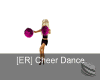 [ER] Cheer Dance