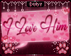 .:*D*:.ILoveHimSign