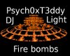 Dj-LtEffect- Fire Bombs