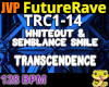 FUTURERAVE Transcendence