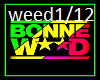 Tairo_Bonne weed