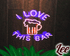 I Love this Bar Sign