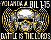 BATTLE IS THE LORDS BIL