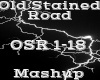 Old Stained Road -Mashup
