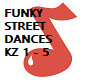 FUNKY STREET DANCES