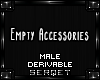 D| Empty Accessories l