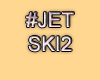 MA #Jetski2