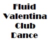 Fluid Valentina Dance