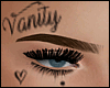 -A- Vanity Face Tattoo
