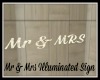 Mr&Mrs Illuminated Sign