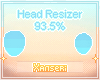 *! Head Scaler 93%