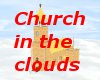 ![LD] Church in clouds