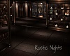 Rustic Nights